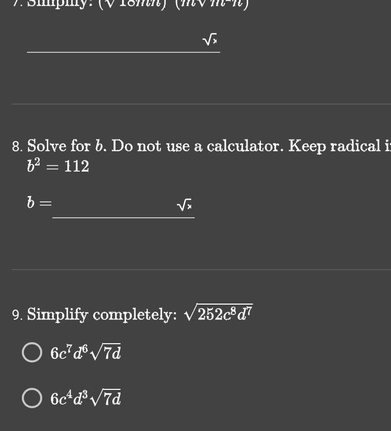 a calculator Keep radical i 6 112 b 9 Simplify completely 252c