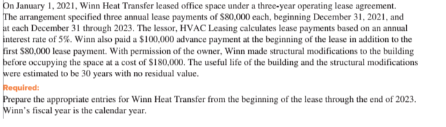 Answer within excelsheet and full calculationsotes On January 1, 2021, Winn