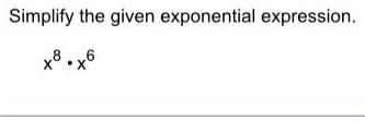 Simplify the given exponential expression.