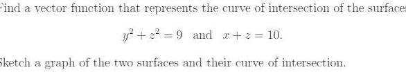 the surfaces y 9 and x z 10 Sketch a graph of