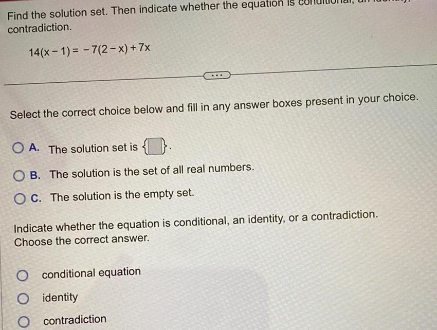 14 x 1 7 2 x 7x Select the correct choice below