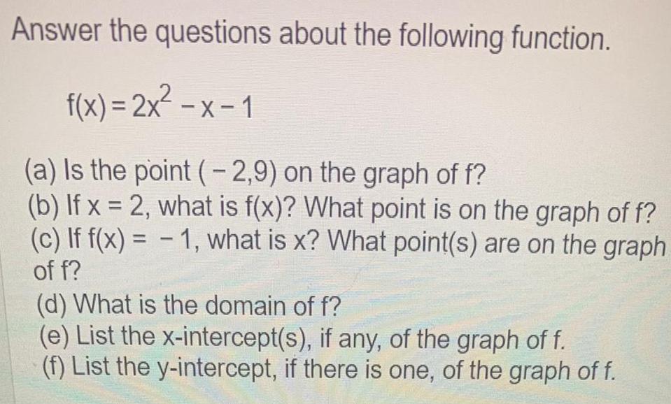 1 a Is the point 2 9 on the graph of f
