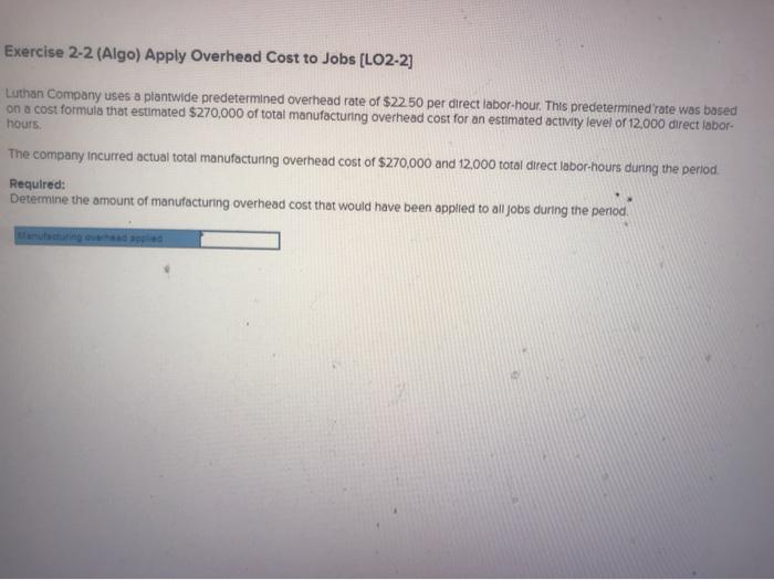 the year it sumated that 30,000 direct labor-hours would be required for