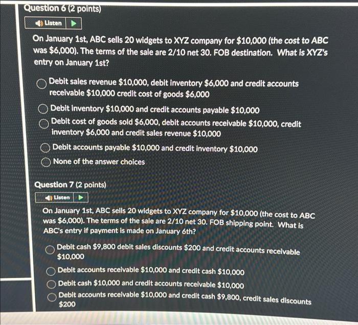 and credit cash $9,800, credit inventory $200 Debit cash $9,800 debit inventory