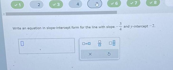 1 2 3 4 Write an equation in slope intercept form