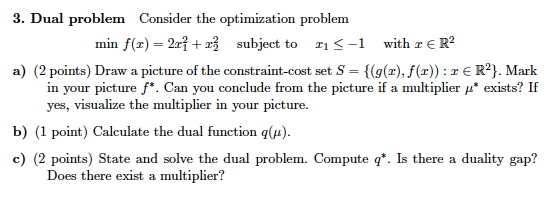 OPTIMIZATION - We need to do the following: 3. Dual problem