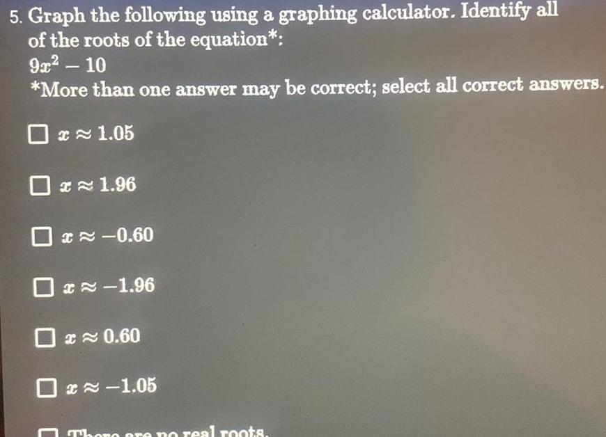 5 Graph the following using a graphing calculator Identify all of