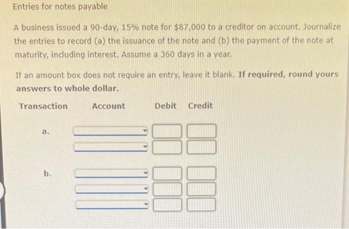 the entries to record (a) the issuance of the note and (b)