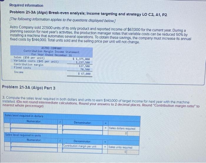 reported Income of $67.000 for the current year. During a planning session