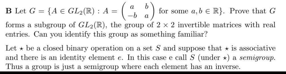 some a b E R Prove that G a forms a subgroup