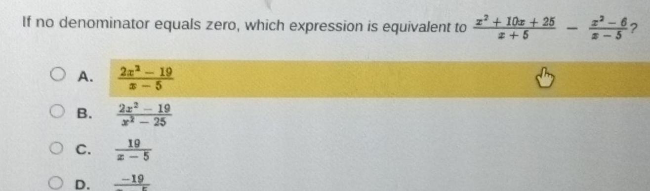  If no denominator equals zero which expression is equivalent to z