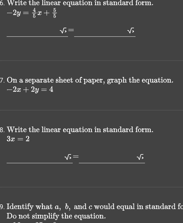  6 Write the linear equation in standard form 2y x 5