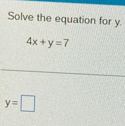 Solve the equation for y-