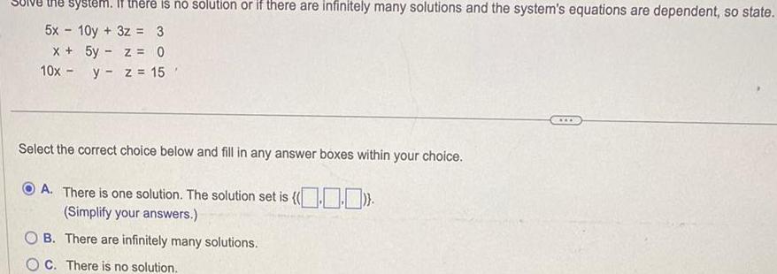 solutions and the system s equations are dependent so state 5x 10y