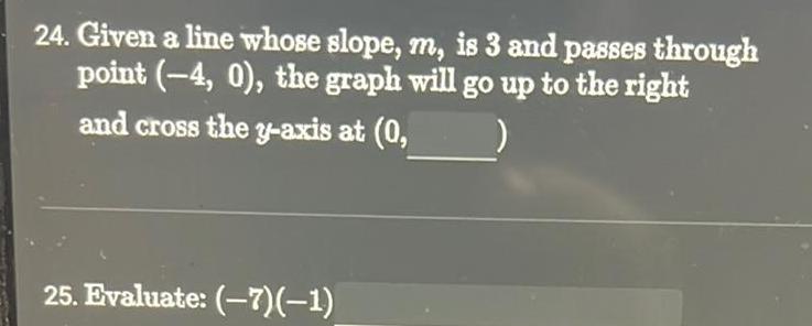  24 Given a line whose slope m is 3 and passes