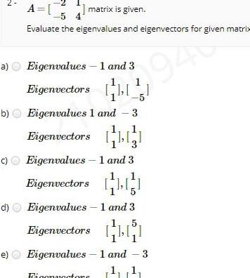  A matrix is given 54 Evaluate the eigenvalues and eigenvectors for