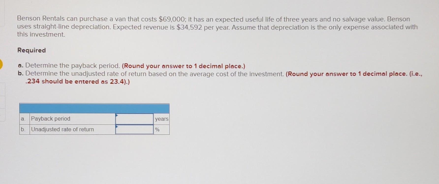 an expected useful life of three years and no salvage value. Benson