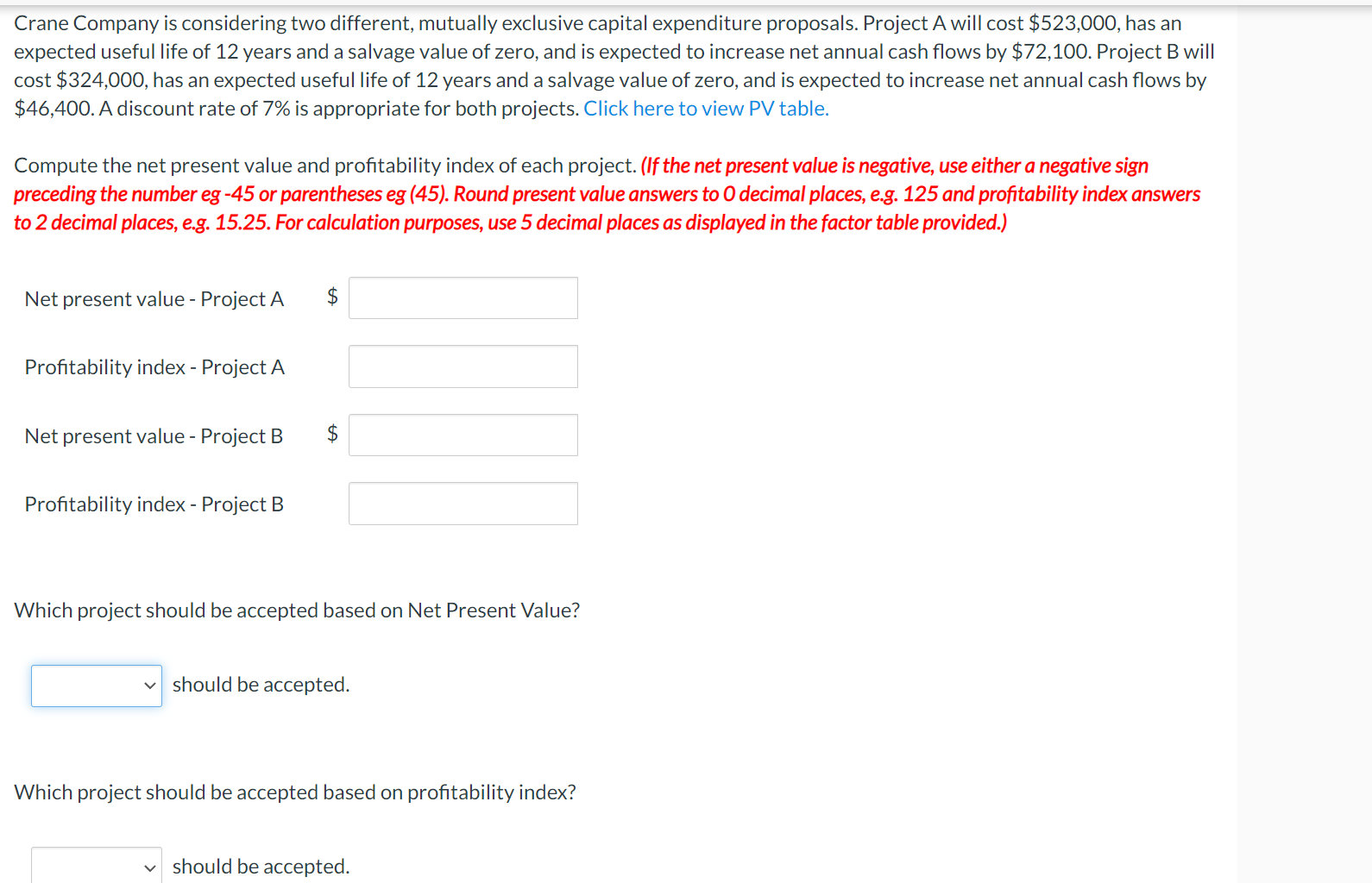 Project A will cost $523,000, has an expected useful life of 12