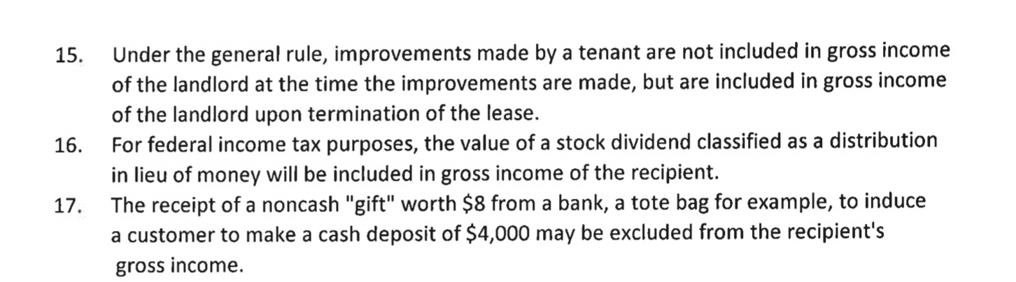 Please answer if true or False 15. Under the general rule,
