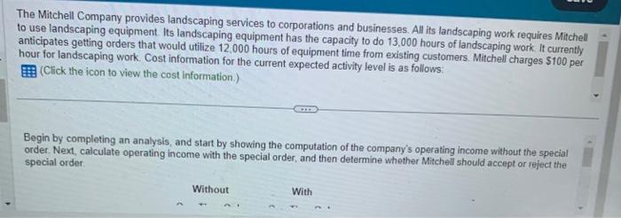 no hand- writing. show me the calculation. The Mitchell Company provides