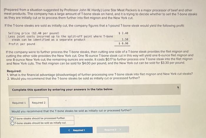 situation suggested by Professor John W. Hardy) Lone Star Meat Packers is