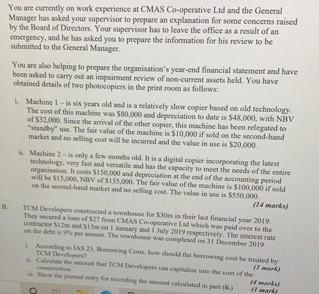  Only do B You are currently on work experience at CMAS