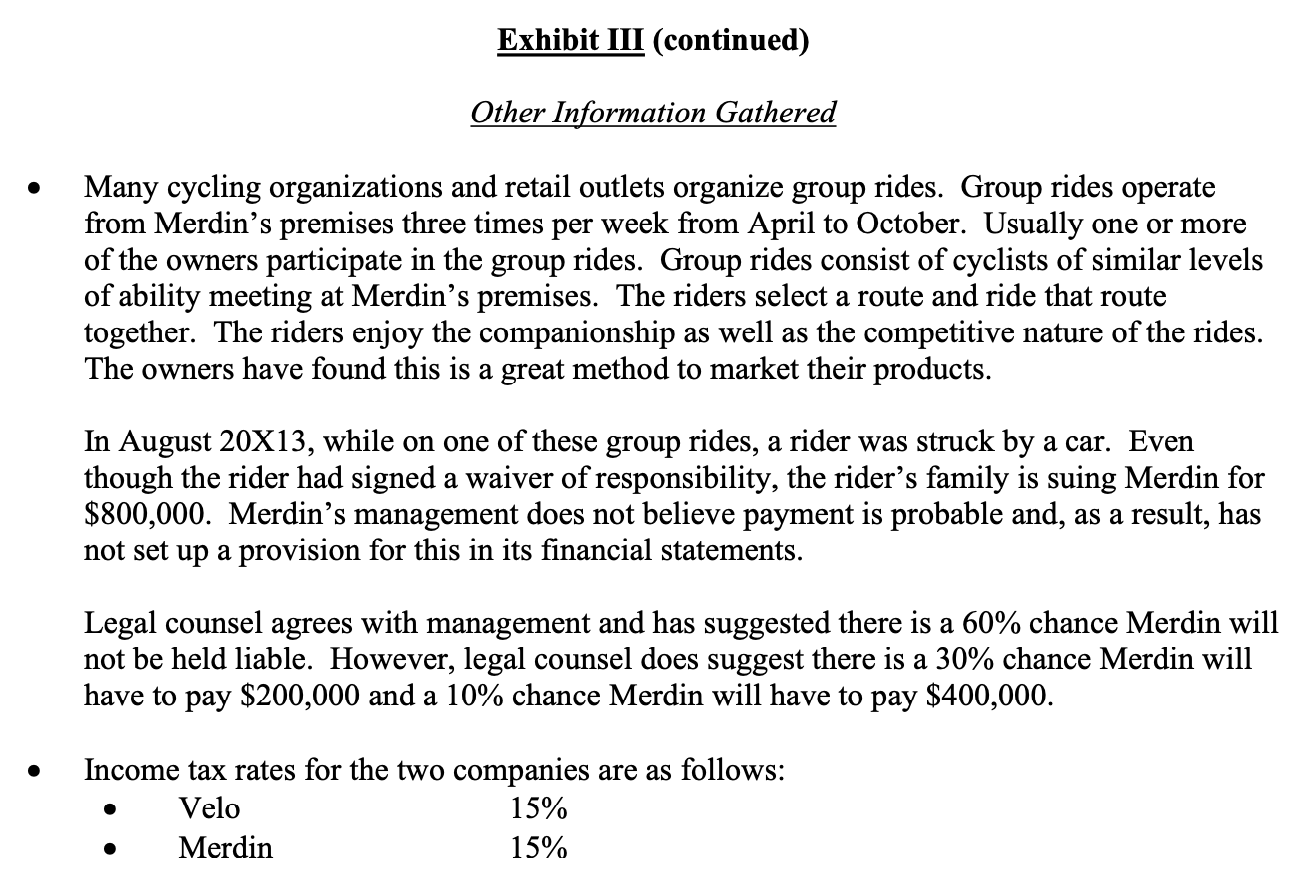 separate legal entities will be maintained. Contingent Consideration The acquisition price will