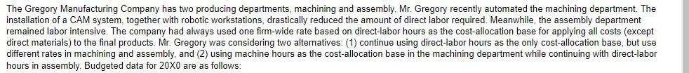 used one firm-wide rate based on direct-labor hours as the cost-allocation base
