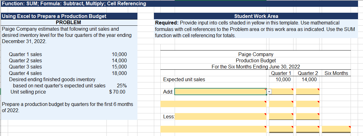  Function: SUM; Formula: Subtract, Multiply; Cell Referencing Using Excel to Prepare