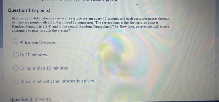 model customers arrive at a service system every 15 minutes and each