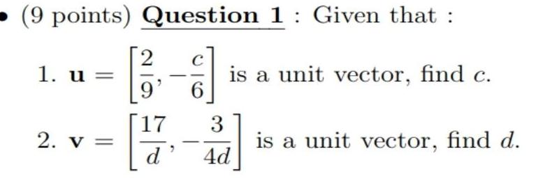  9 points Question 1 Given that 1 u 2 v 2