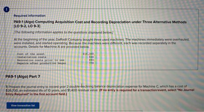  Required information PA9-1 (Algo) Computing Acquisition Cost and Recording Depreciation under