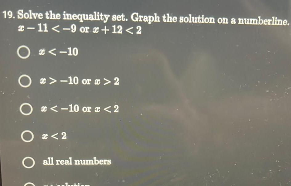19 Solve the inequality set Graph the solution on a numberline