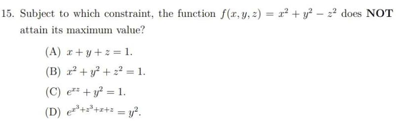  15 Subject to which constraint the function f x y z