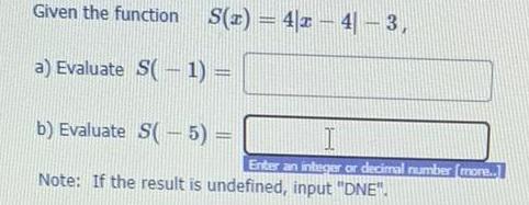  Given the function S x 4 x4 3 a Evaluate S