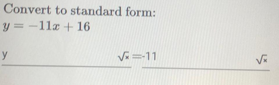 Convert to standard form: -Ilc + 16