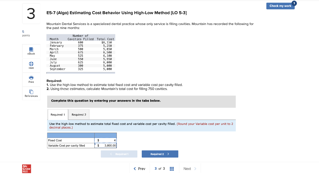  E5-7 (Algo) Estimating Cost Behavior Using High-Low Method [LO 5-3] Mountain