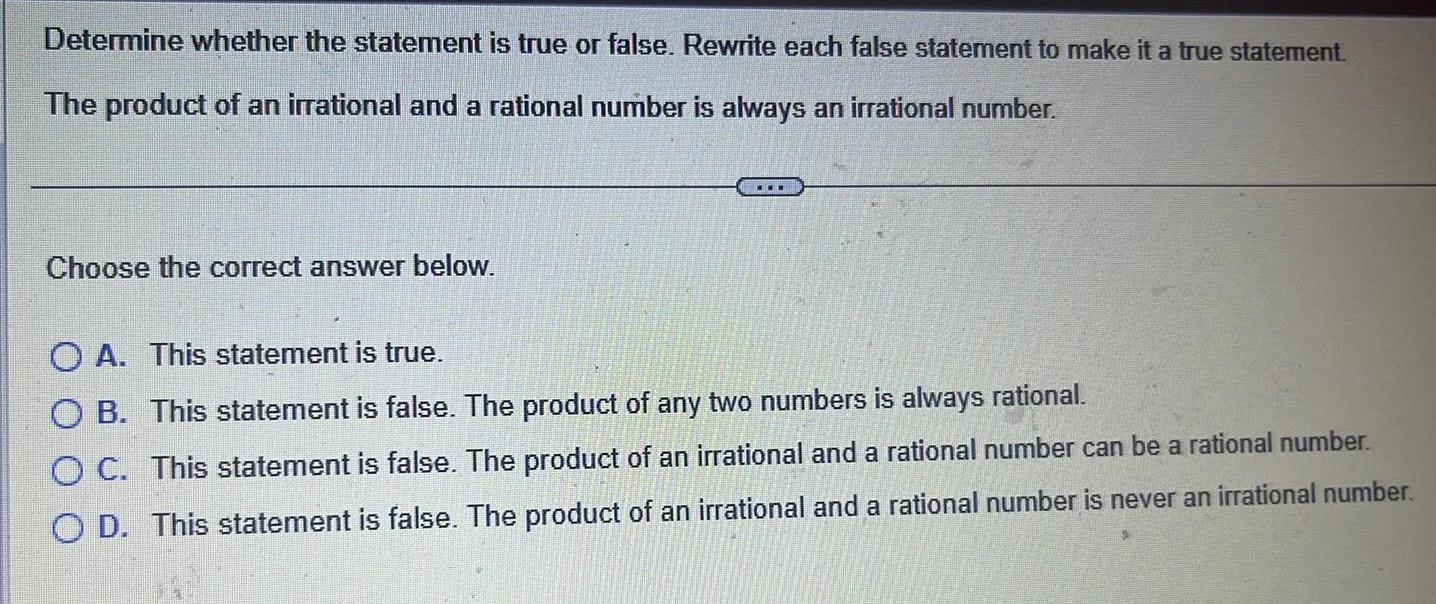  Determine whether the statement is true or false Rewrite each false