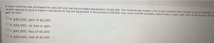 old equipment in the amount of 39,000 . How much will the