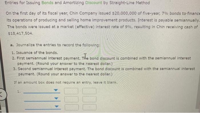 Entries for Issuing Bonds and Amortizing Discount by Straight-Line Method On