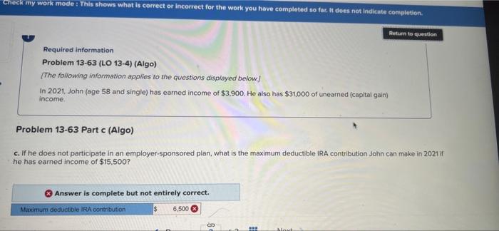 for the work you have completed so far. It does not indicate