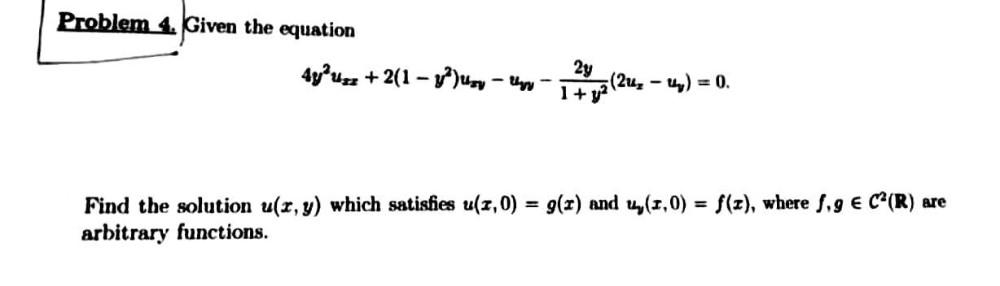 y&sup2;) = 0. Find the solution u(x, y) which satisfies u(x,0) =