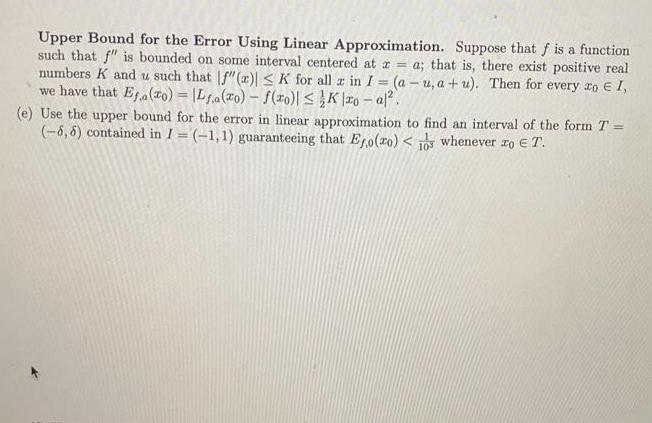 Upper Bound for the Error Using Linear Approximation Suppose that f