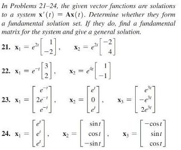  In Problems 21 24 the given vector functions are solutions to