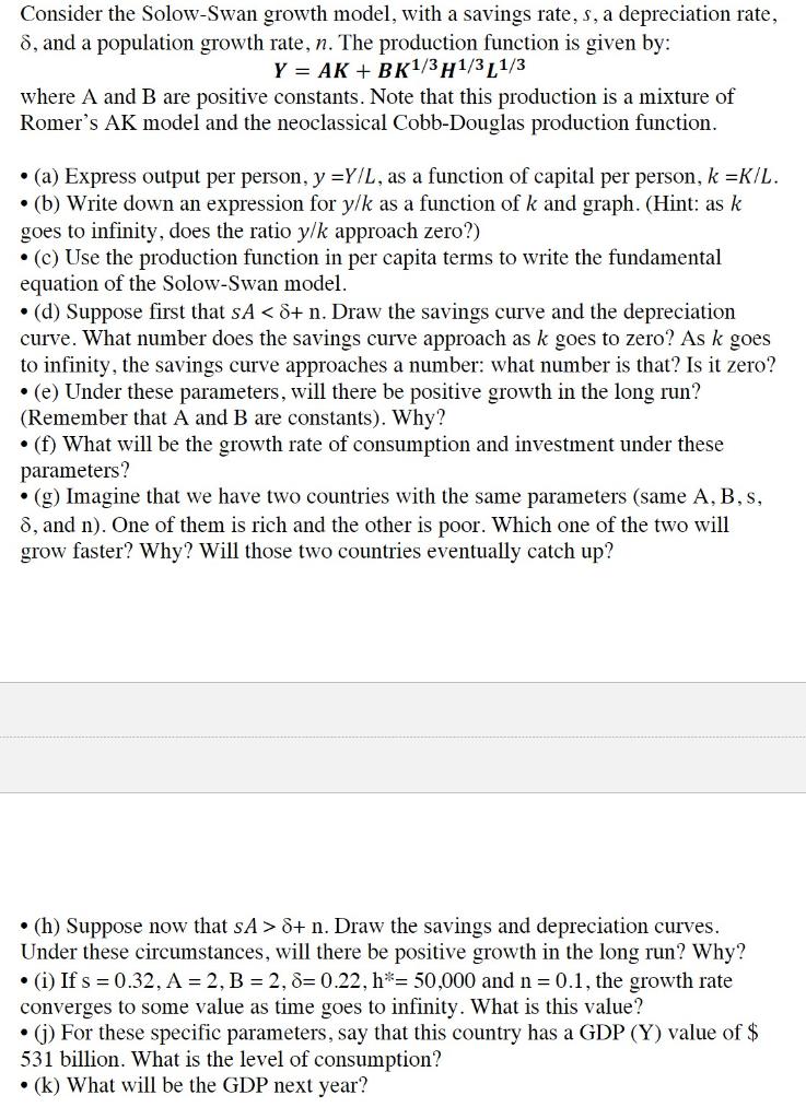 model, with a savings rate, s, a depreciation rate, , and a