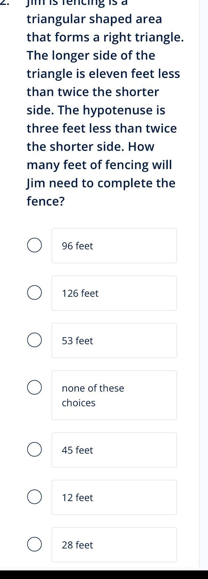 of the triangle is eleven feet less than twice the shorter side