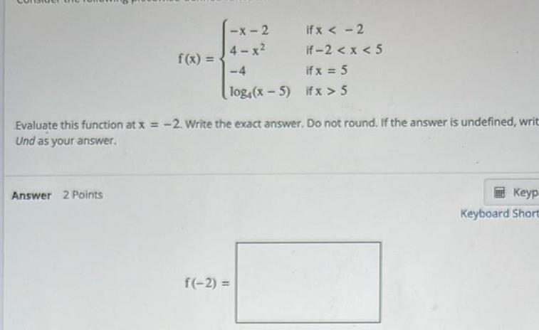  f x Answer 2 Points if x 2 if 2 x
