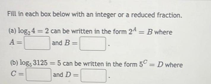  Fill in each box below with an integer or a reduced