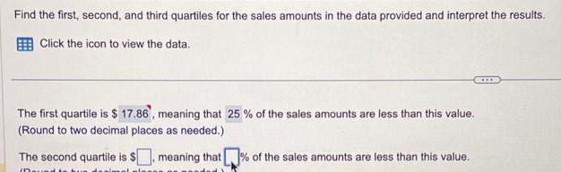  Find the first second and third quartiles for the sales amounts