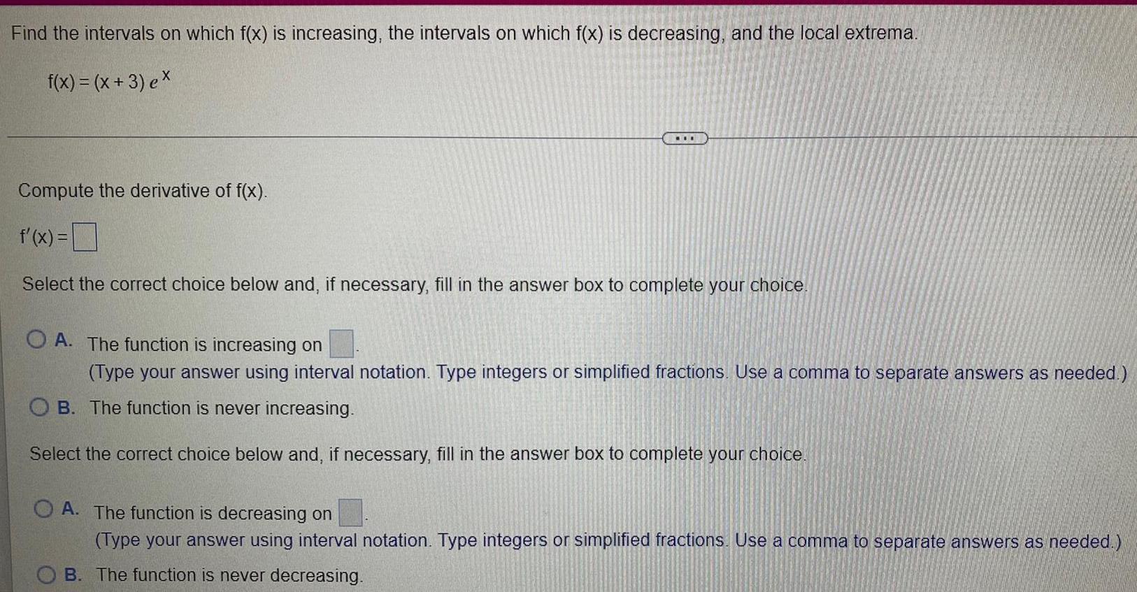  Find the intervals on which f(x) is increasing, the intervals on